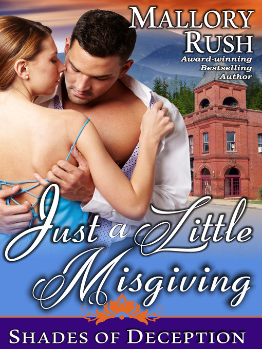 Title details for Just a Little Misgiving by Mallory Rush - Available